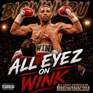 All Eyez On Wink